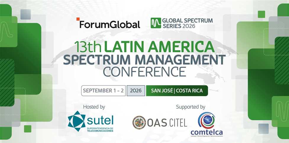 13th Latin America Spectrum Management Conference
